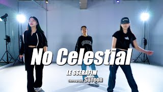 [월수 7시 회원영상] LE SSERAFIM (르세라핌) ’No Celestial’ㅣChoreography SuYeonㅣREMIUM DANCE
