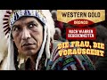 Die Frau Die Vorausgeht WAHRER WESTEN SITTING BULL INDIANER EMPOWERMENT Western Filme Deutsch