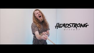 Headstrong - Distant (OFFICIAL MUSIC VIDEO) chords