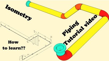 Piping İsometric Tutorial Video. Piping tutorial for beginners. Piping Isometric drawing rolling
