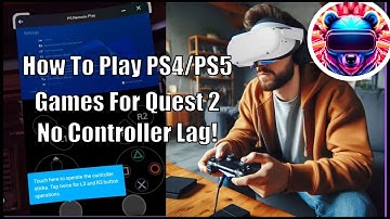 How To Play PS4/PS5 Games on the Quest 2 - No PC Needed!