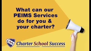 Charter School Success PEIMS Services