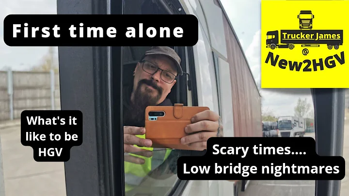 A New HGV Drivers Journey Class 1 C+E - First Days In A HGV Alone On The Road