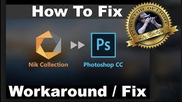 How to Stop Nik Collection from crashing in Photoshop CC 2018