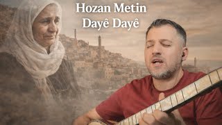 Daye Daye - Ez Qurbana Te Me Daye - 2026 - Hozan Metin Zindî
