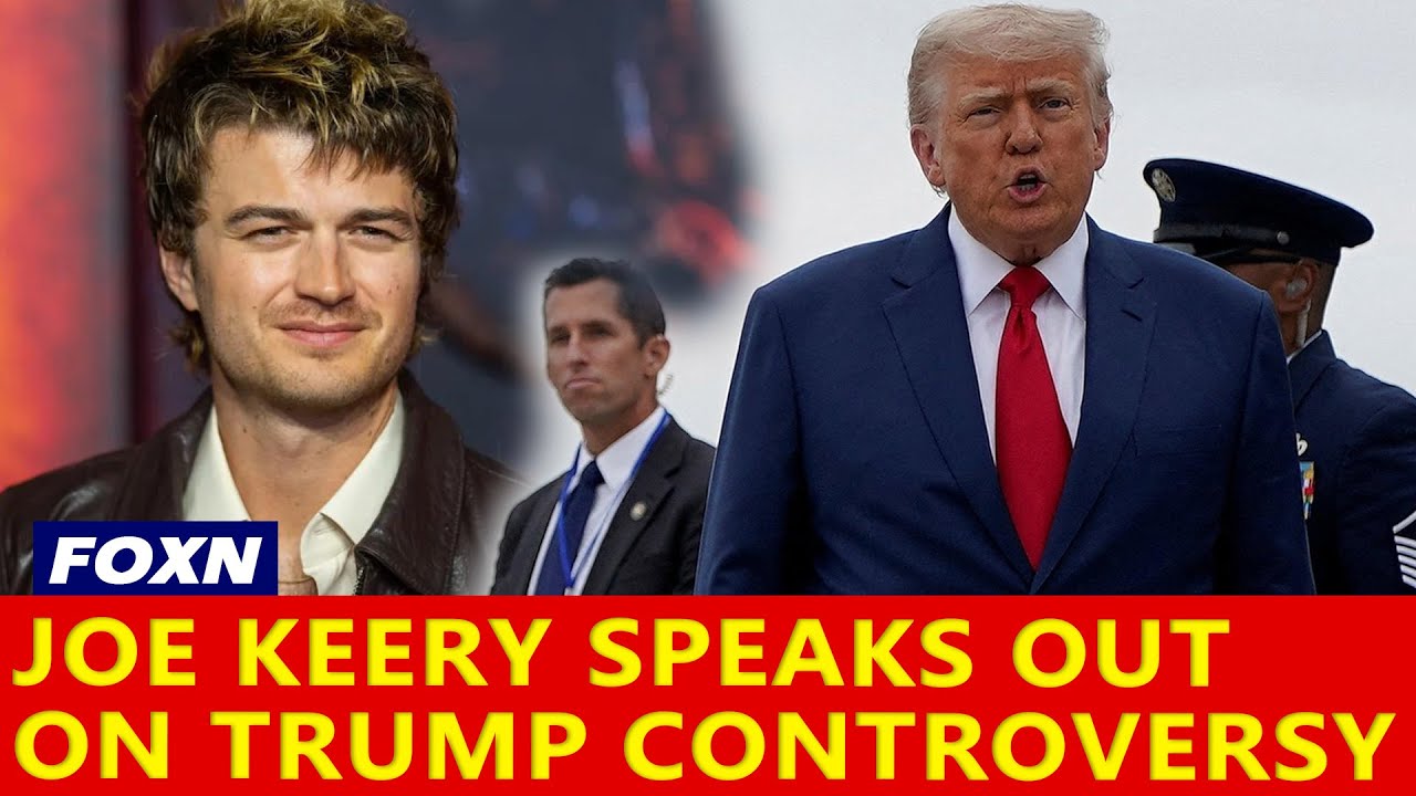 Joe Keery Speaks Out on Trump and Immigration Controversy