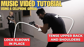 How To Shoot A Cellphone Music Video Using A Gimbal