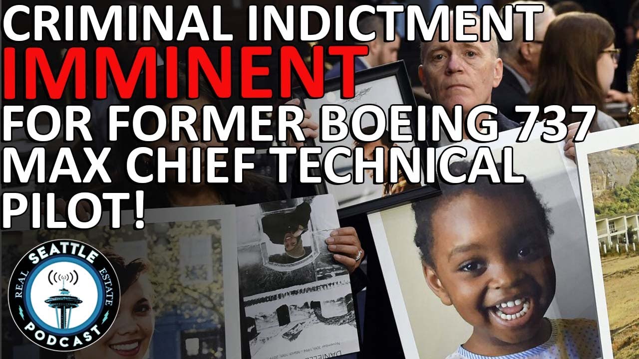 Criminal Indictment Imminent for Former Boeing 737 MAX Chief Technical ...