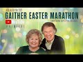 Gaither - Easter Marathon 2023