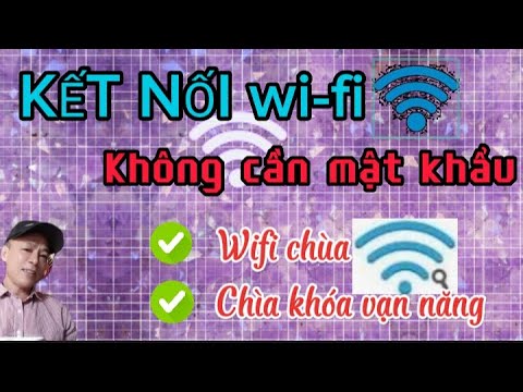 Hai cách kết nối wifi miễn phí
