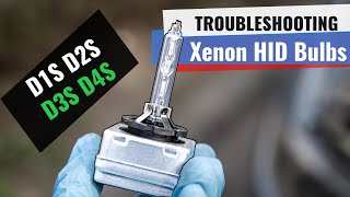 Troubleshooting D1S D2S D3S D4S XENON HID Bulbs - Visual Assessment