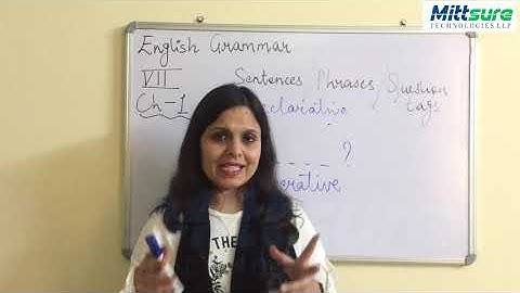 Class 7 Eng  Gram. 1 Sentences, Phrases and Question Tags