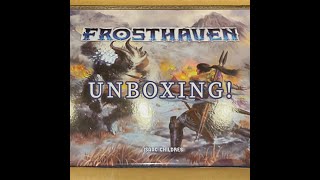 Frosthaven Unboxing!
