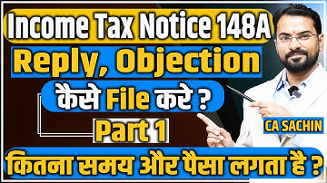 Income Tax Notice 148A | Complete process for reply |कितनी Fee कितना समय Case ख़त्म होने में लगता है