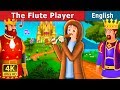 The Queen and Flute Player Story | Stories for Teenagers | English Fairy Tales