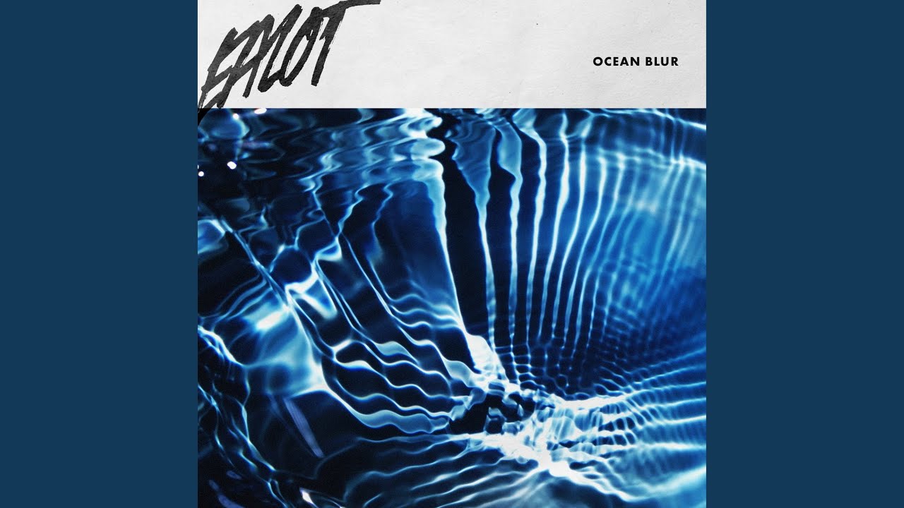 Watch Ocean Blur on YouTube Watch Ocean Blur on YouTube