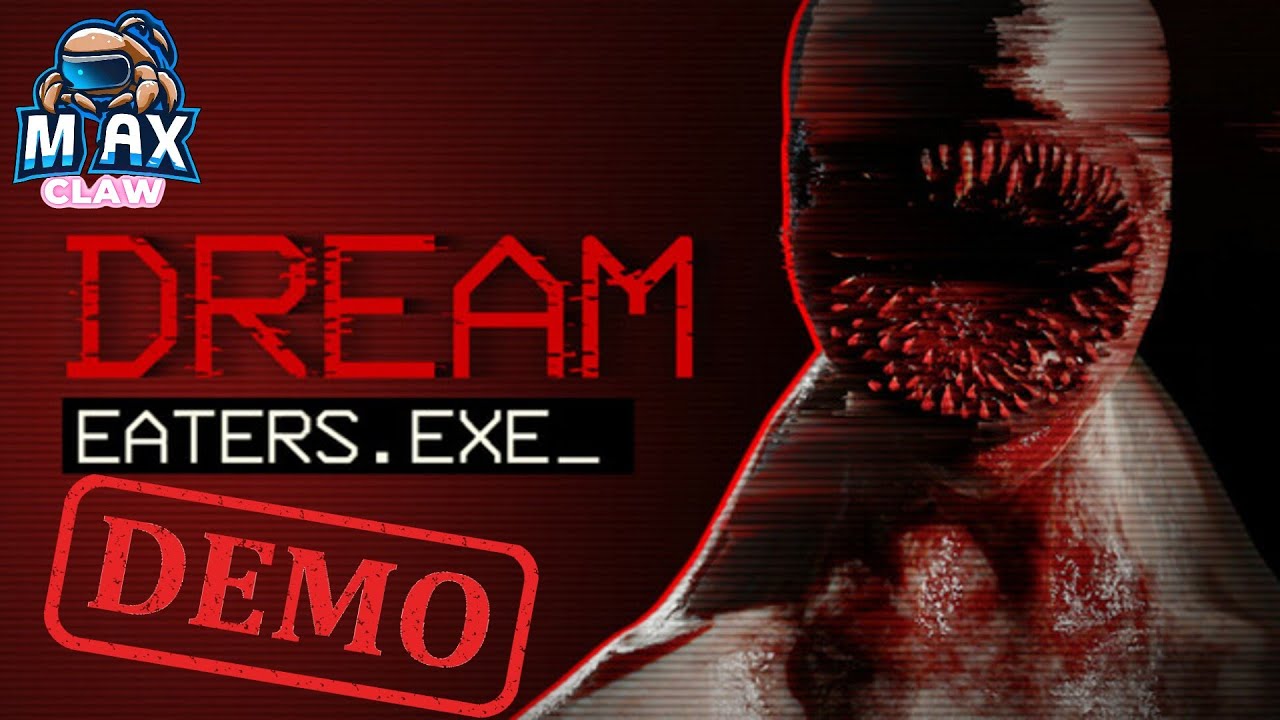 Dream Eaters.exe | DEMO - Первый взгляд на не большую страшилку
