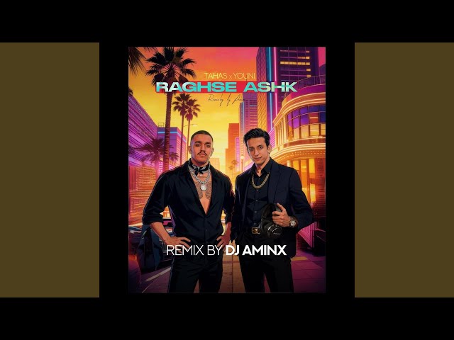 Raghse Ashk (DJ Aminx Remix)