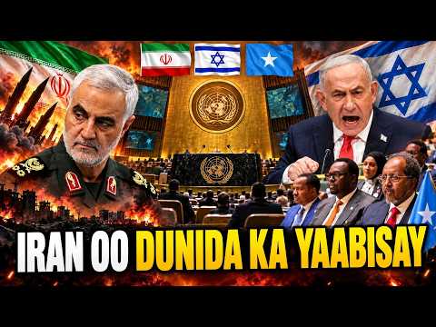 IRAN OO DUNIDA RUXDAY & NETANYAHU OO FASHIL KALA KULMAY .