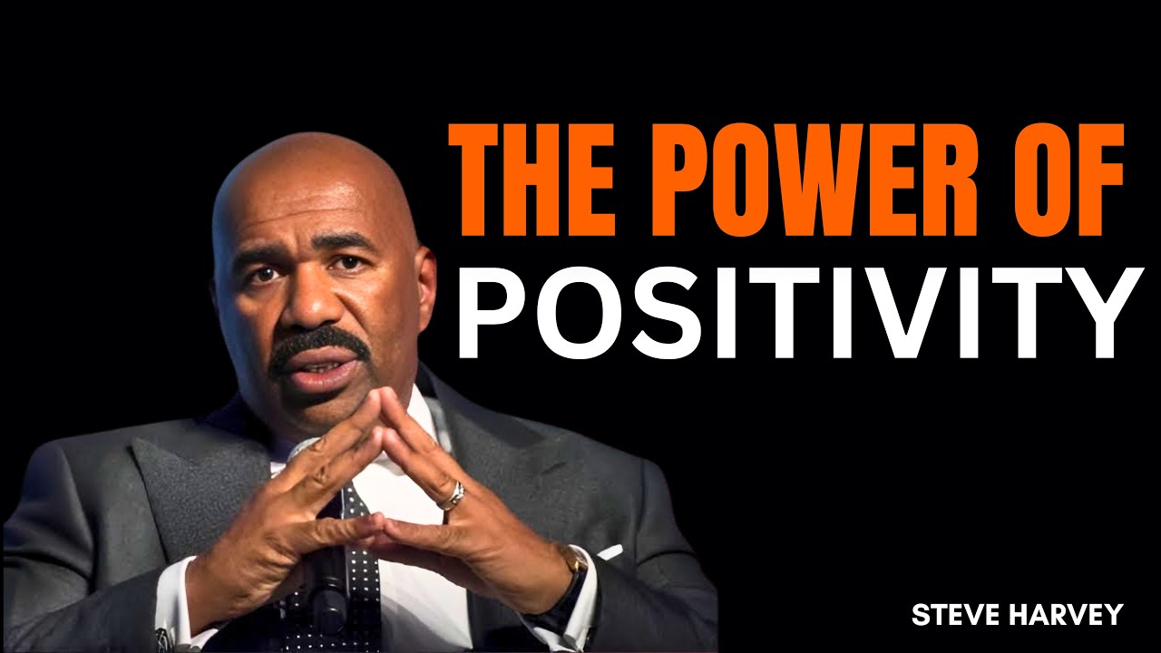 The Power Of Positive Thinking | Steve Harvey, Jim Rohn, Tony Robbins ...