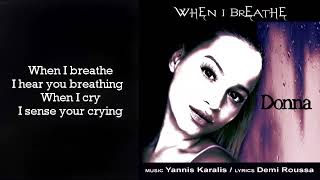 Yannis Karalis, Demi Roussa, Donna - When I Breathe (Lyric Video)