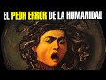 El MAYOR ERROR de la HUMANIDAD