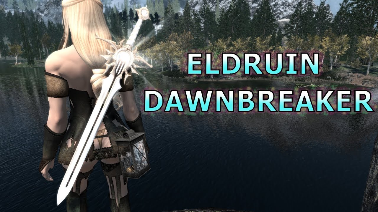 Eldruin Dawnbreaker, Skyrim Special Edition, SKSE64, PC Game, Fantasy World...