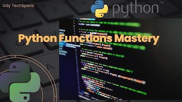 Python Function Mastery | Learn Functions Like a Pro in Python