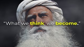 Listen To This and Change Yourself | Sadhguru Motivational Video