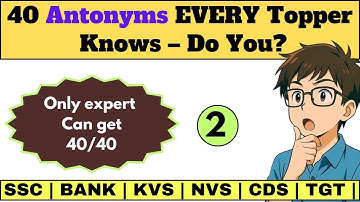 Antonym MCQs Part 2 | Most Important Questions for SSC, KVS, NVS, Bank Exams | English Practice