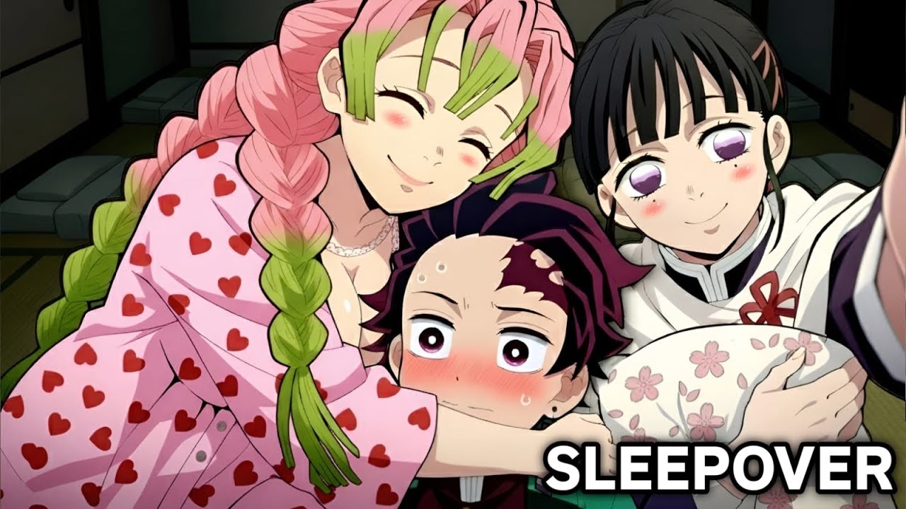 If the Hashiras had a SleepOver...