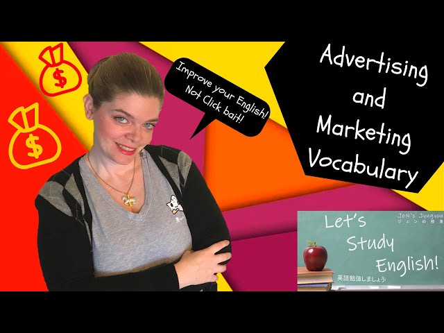 Vocabulary Tutorial - Advertising Vocabulary - 13 Expressions