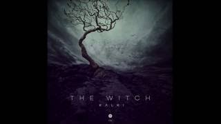 Kalki  The Witch (Original Mix)