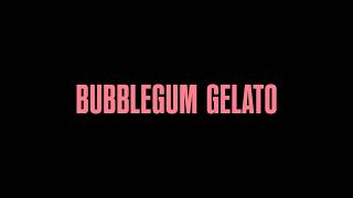 Bezz Believe - Bubble Gum Gelato (Lyric Video)