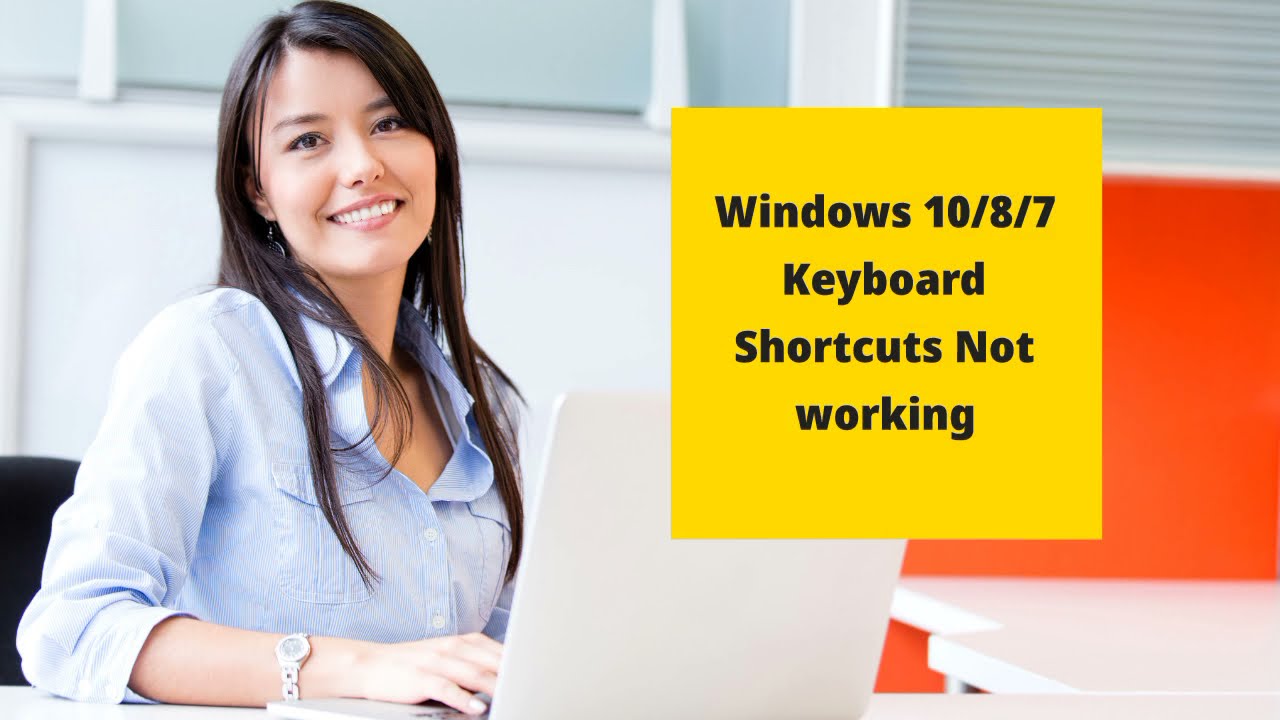 Keyboard shortcuts windows 10 - Not working [6Fixes]