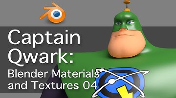 Captain Qwark: Blender Materials and Textures 04