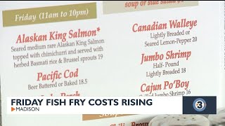 Friday Fish Fry costs rising