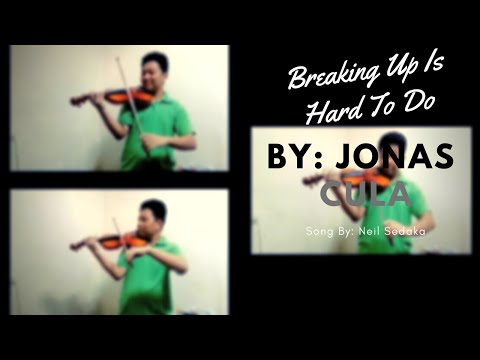"Breaking Up Is Hard To Do" Violin Cover by: Jonas Cula