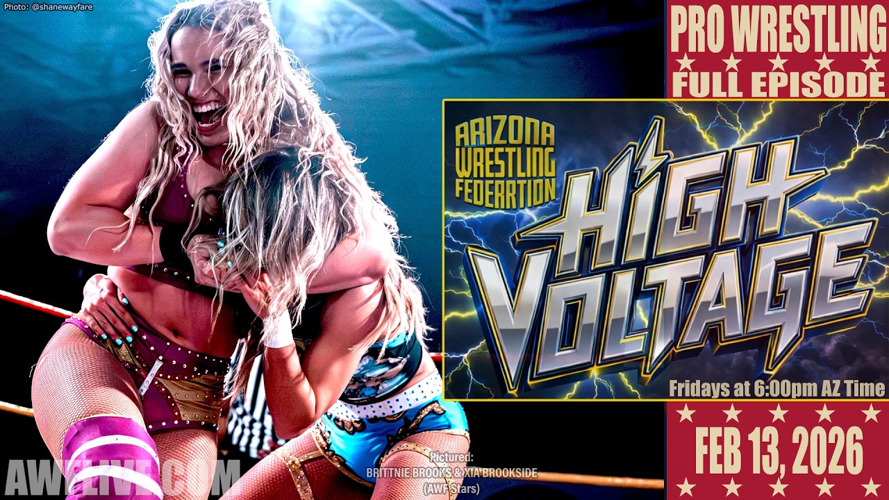 AWF High Voltage - 2/13/2026