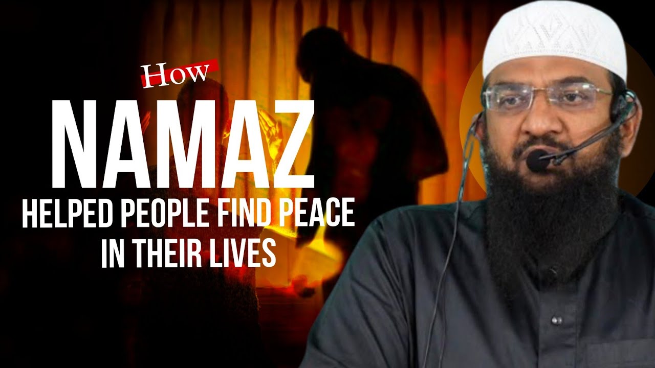 How Namaz Helped People Find Peace in Their Lives || Shaikh Abdul Haseeb Madni Hafizullah