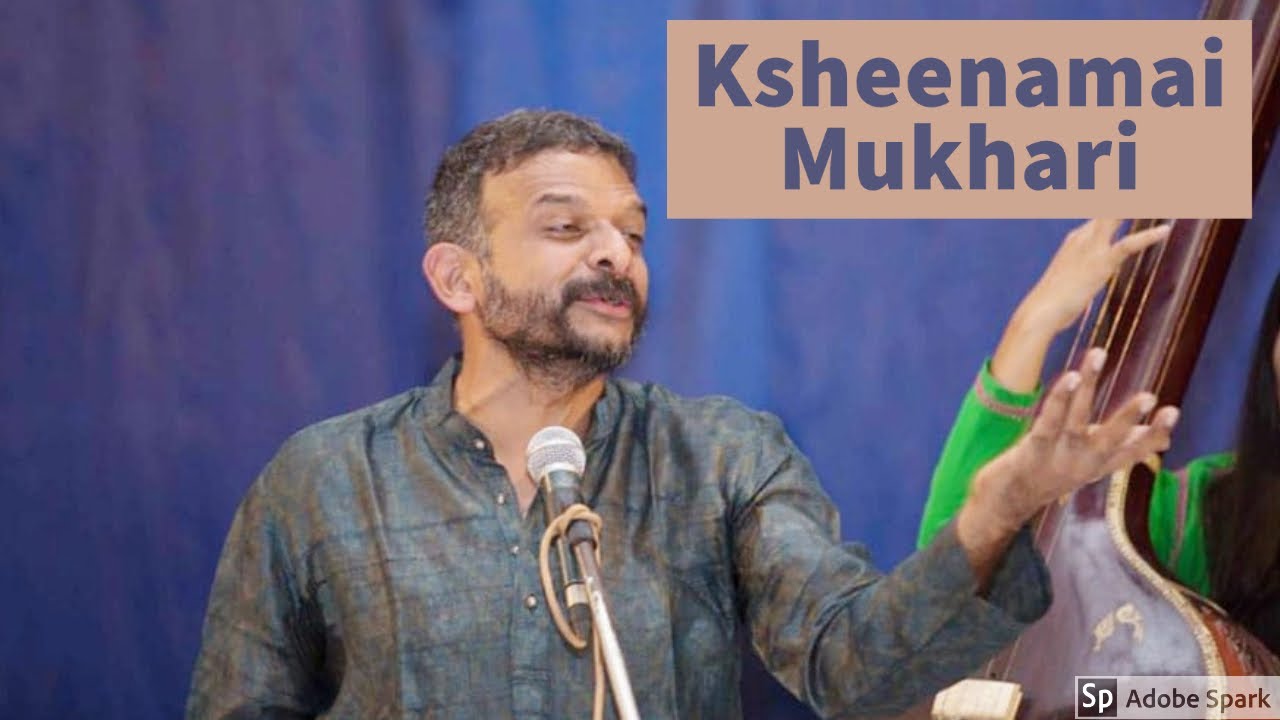 Ksheenamai - Mukhari - Adi - Tyagaraja _ T M Krishna