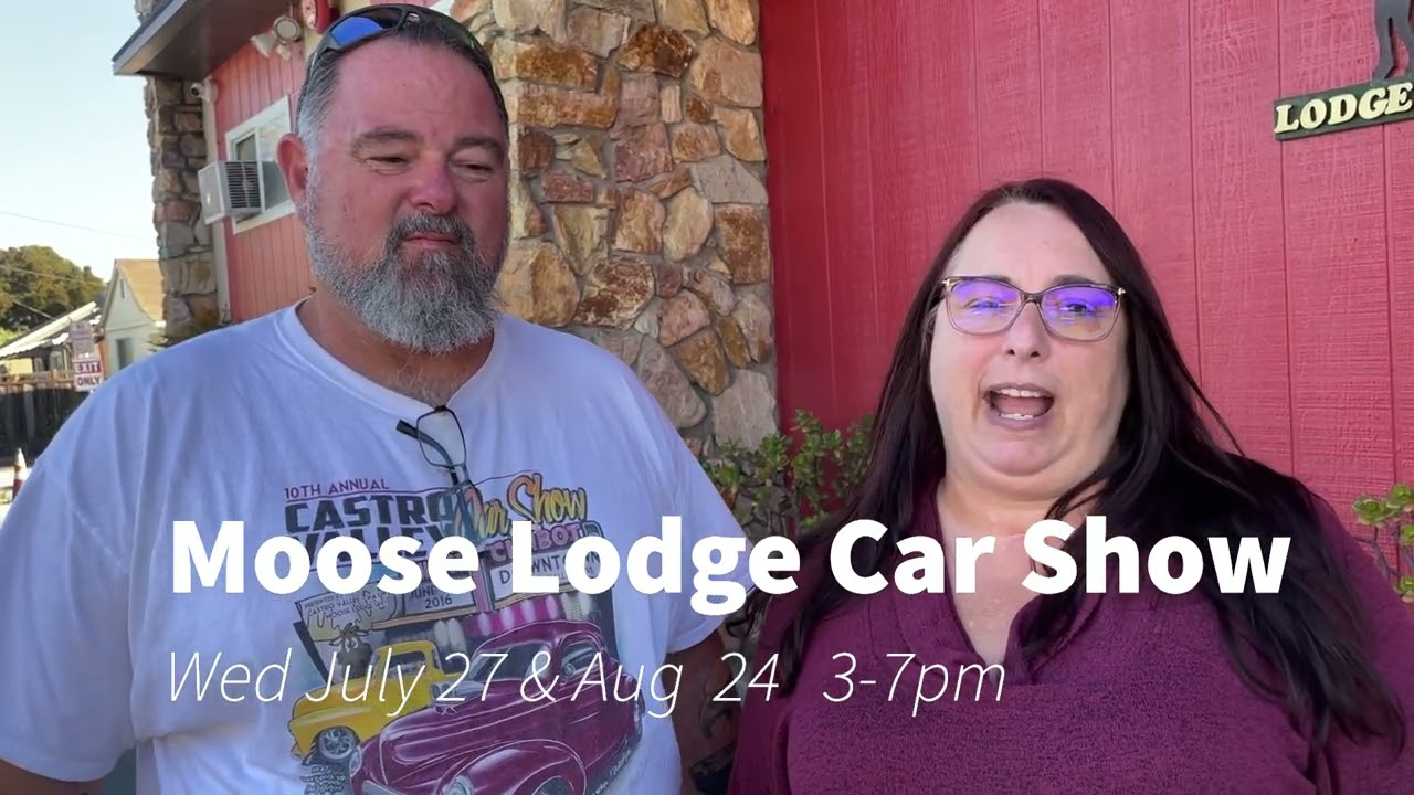 Moose Lodge Car Show | Castro Valley VIBE, Castro Valley , CA