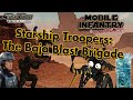 Starship Troopers: The Baja Blast™ Brigade (Please don&#39;t sue us, taco bell)