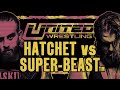 Waffling On Episode 076 - Hatchet vs Super-Beast (TM) - @OfficialUWUK Monster Bash 4 Preview