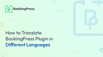 How to Translate BookingPress Plugin in Different Languages