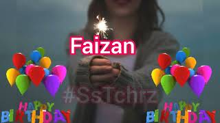 Happy Birthday Faizan | Video | HBD Song | Happy B-Day | WhatsApp Status