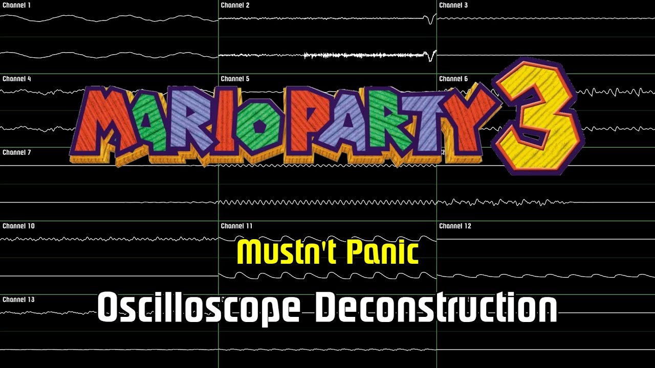 Mario Party 3 - Mustn't Panic [Oscilloscope Deconstruction]