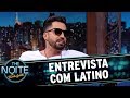 Entrevista com Latino | The Noite (06/11/17)