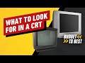 What to look for in a crt tv  budget to best
