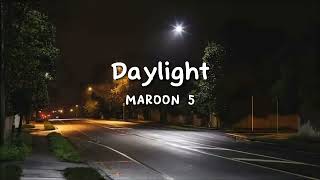 Daylight - Maroon 5 (Sped Up) Resimi